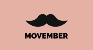 Movember 2025: Changing the Face of Men’s Health