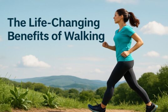 The Life-Changing Benefits of Walking